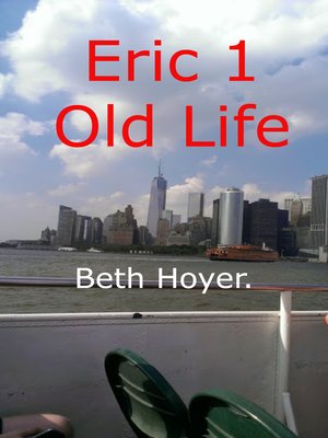 cover image of Eric 1 Old Life